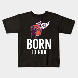 Born to ride Kids T-Shirt